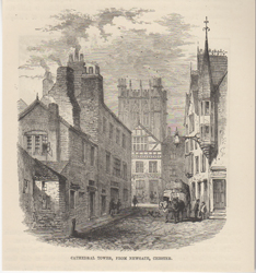 CATHEDRAL TOWER, FROM NEWGATE, CHESTER